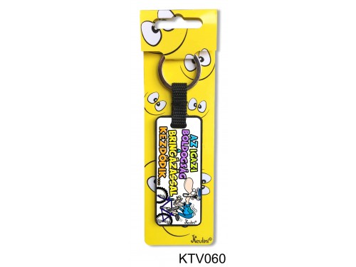 (KTV060) Vicces kulcstartó 7,5 cm - Az igazi boldogság bringázás - Biciklis Ajándékok